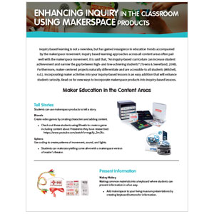 Enhancing Inquiry in the Classroom Using Makerspace Products